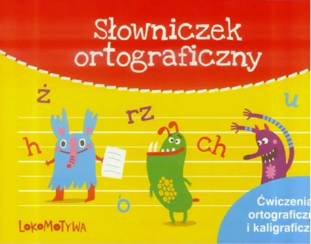 Lokomotywa 2. Słowniczek ortograficzny - M. Dobrowolskiej