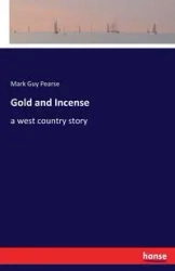 Gold and Incense - Mark Guy Pearse