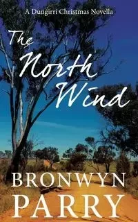 The North Wind - Bronwyn Parry