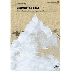 Gramatyka bieli - DARIUSZ CZAJA