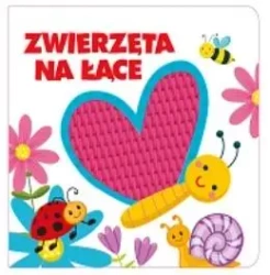 Zwierzęta na łące. Książeczka sensoryczna - praca zbiorowa