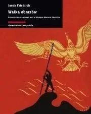 Walka obrazów - Jacek Friedrich