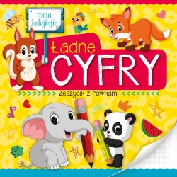 Moja kaligrafia. Ładne cyfry. Zeszycik z rowkami - praca zbiorowa