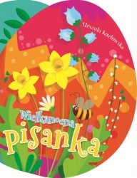 Wielkanocna pisanka - Urszula Kozłowska, Ilona Brydak