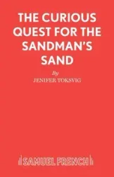 The Curious Quest for the Sandman's Sand - Jenifer Toksvig