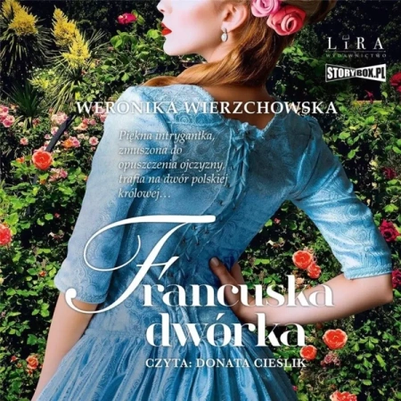 Francuska dwórka audiobook - Weronika Wierzchowska