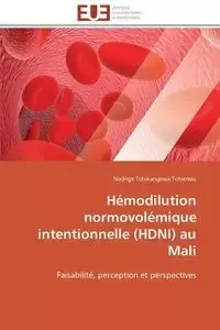 Hémodilution normovolémique intentionnelle (hdni) au mali - TCHIENOU-N