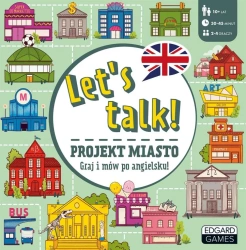 Let's talk! Projekt miasto. Gra do nauki j. ang. - Ewa Norman
