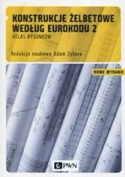Konstrukcje żelbetowe według Eurokodu 2 - Adam Zybura