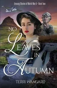No Leaves in Autumn - Terri Wangard