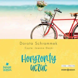 audiobook Zakątek Szczęścia. Tom 1. Horyzonty uczuć - Dorota Schrammek