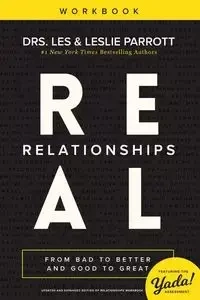 Real Relationships Workbook - Les Parrott and Leslie
