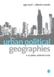 Urban Political Geographies - Rossi Ugo