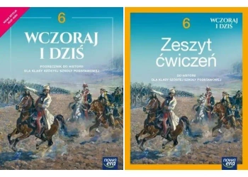 Historia 6 Wczoraj i dziś Podręcznik + zeszyt ćwiczeń Nowa Era PAKIET - Bogumiła Olszewska, Wiesława Surdyk-Fertsch, Grze