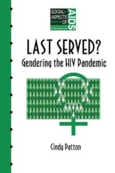 Last Served? - Cindy Patton