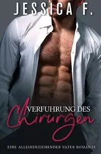 Verführung des Chirurgen - F. Jessica