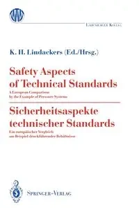 Safety Aspects of Technical Standards / Sicherheitsaspekte technischer Standards - Lindackers Karl H.