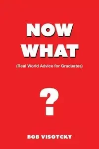Now What? - Bob Visotcky