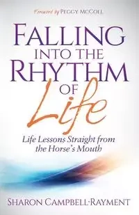 Falling Into the Rhythm of Life - Sharon Campbell-Rayment