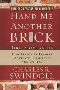 Hand Me Another Brick Bible Companion - Charles R. Swindoll