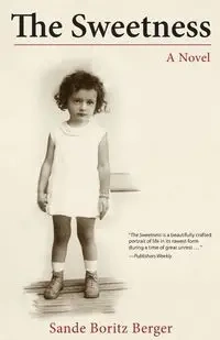The Sweetness - Berger Sande Boritz