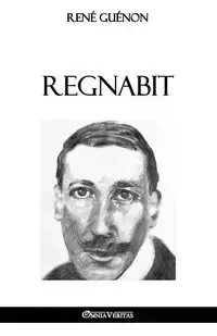 Regnabit - Guénon René