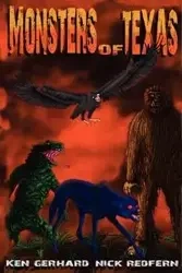 Monsters of Texas - Gerhard Ken