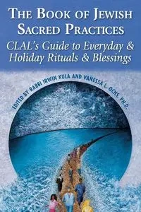 The Book of Jewish Sacred Practices - CLAL-The National Jewish Center for Lear