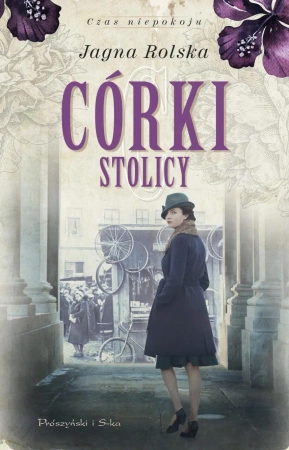 Córki stolicy - Jagna Rolska