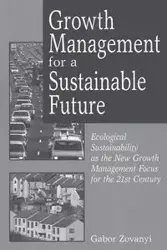 Growth Management for a Sustainable Future - Zovanyi Gabor