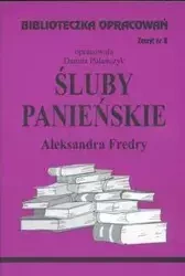 Biblioteczka opracowań nr 008 Śluby Panieńskie - Danuta Polańczyk