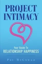Project Intimacy - Pat McGowan