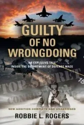 Guilty of No Wrongdoing - Robbie L. Rogers