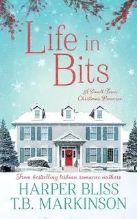 Life in Bits - Bliss Harper