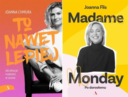 To nawet lepiej + Madame Monday - po dorosłemu - Joanna Flis