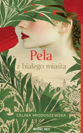 Pela z białego miasta - Celina Mioduszewska