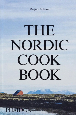 The Nordic Cookbook wer. angielska - Magnus Nilsson