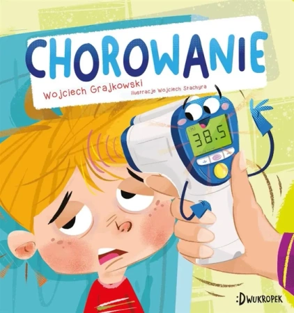 Chorowanie - Wojciech Grajkowski, Wojciech Stachyra