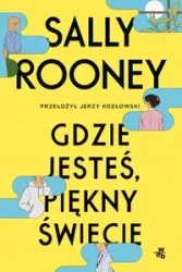 Gdzie jesteś, piękny świecie - Sally Rooney - 2023