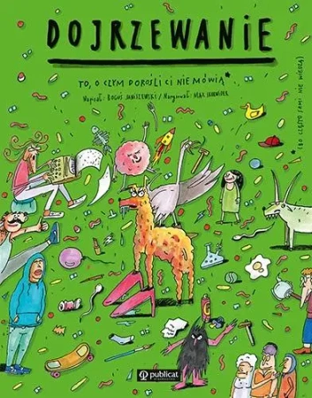 Dojrzewanie. To, o czym dorośli Ci nie mówią - Boguś Janiszewski, Max Skorwider