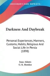 Darkness And Daybreak - Isaac Adams