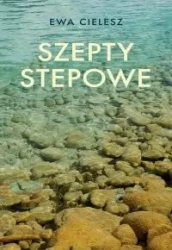 eBook Szepty stepowe. Część 2 - Ewa Cielesz epub mobi