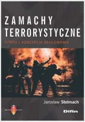 Zamachy terrorystyczne - Jarosław Stelmach