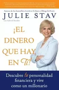 El Dinero Que Hay En Ti! - Julie Stav
