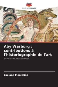 Aby Warburg - Marcelino Luciana - 2024 - miękka oprawa