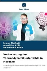 Verbesserung des Thermodynamikunterrichts in Marokko - Elkababi Imane