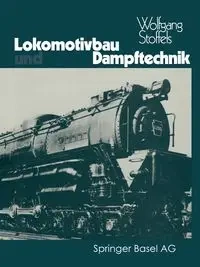 Lokomotivbau Und Dampftechnik - Stoffels