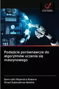 Podejście porównawcze do algorytmów uczenia się maszynowego - Kaware Samrudhi Rajendra