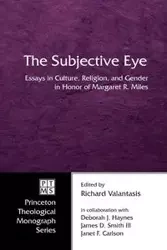 The Subjective Eye - Valantasis Richard