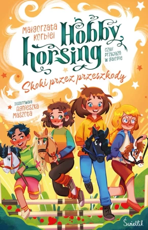 Hobby horsing... Skoki przez przeszkody - Małgorzata Korbiel, Agnieszka Maszota